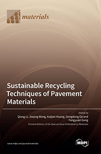 Sustainable Recycling Techniques of Pavement Materials