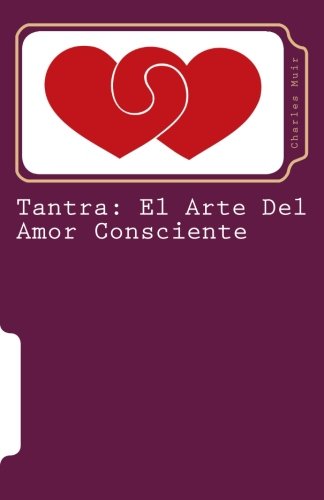 Tantra: El Arte Del Amor Consciente