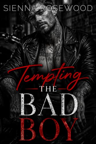 Tempting the Bad Boy: A Redemption Motorcycle Romance (THE TEMPTING SERIES) (English Edition)