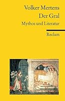 Der Gral. Mythos und Literatur. 3150182611 Book Cover