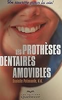 Les Protheses Dentaires Amovibles: Un Sourire pour la Vie 276400298X Book Cover