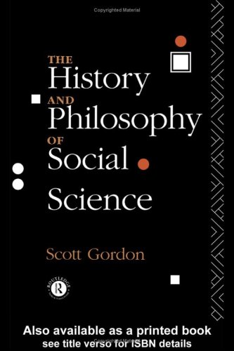The History and Philosophy of Social Science