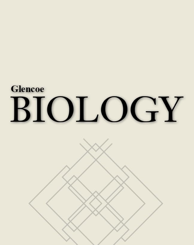 Glencoe Biology, Laboratory Manual, Student Edition (BIOLOGY DYNAMICS OF LIFE)