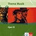 Produktbild Oper II: Multi-Session-CD Klasse 5-13: Für den Musikunterricht in der Sekundarstufe I an allgemeinbildenden Schulen (Thema Musik)