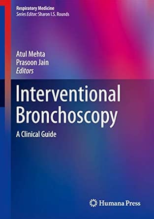 Interventional Bronchoscopy: A Clinical Guide: 10 2013th Edition book cover