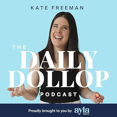 The Daily Dollop with Kate Freeman