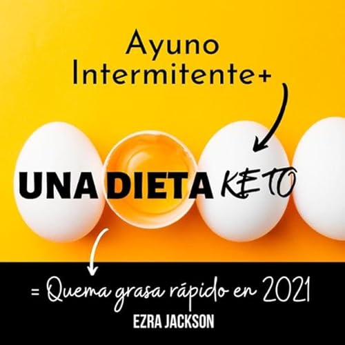 Una Dieta Keto: 2021 [A Keto Diet: 2021] Audiolivro Por Ezra Jackson capa