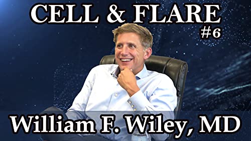 Ep. 6 - William F. Wiley, MD cover art
