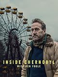 Inside Chernobyl with Ben Fogle