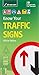 Know Your Traffic Signs.