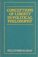 Conceptions of Liberty in Political Philosophy 0312160348 Book Cover