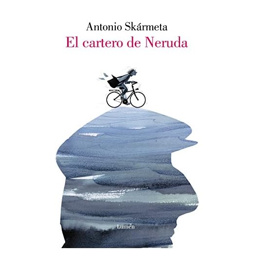 El cartero de Neruda (edición ilustrada) (Lumen Gráfica)
