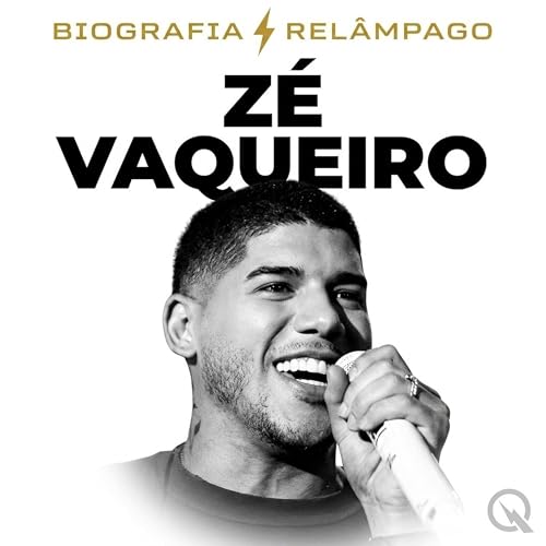 Couverture de Z&eacute; Vaqueiro - Biografia Rel&acirc;mpago