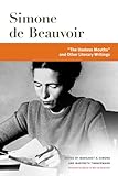 The Useless Mouths and Other Literary Writings (Beauvoir Series)