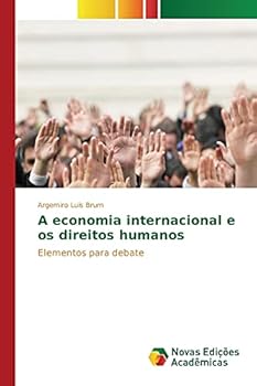 Paperback A economia internacional e os direitos humanos [Portuguese] Book