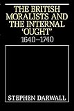 The British Moralists and the Internal 'Ought': 16401740