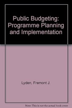 Paperback Public Budgeting: Program Planning and Implementation Book