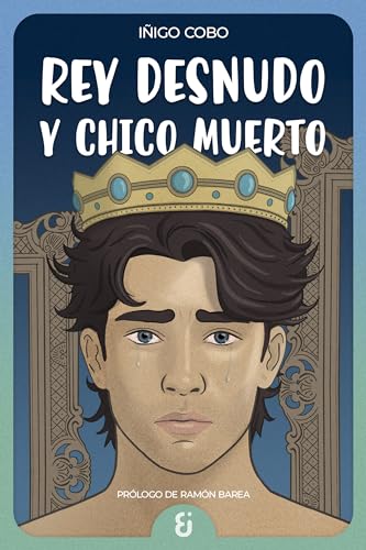 Rey desnudo y chico muerto (Nerabea) (Spanish Edition)