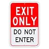 Large Exit Only Do Not Enter Sign, 18x 12 .04 Aluminum Reflective Sign Rust Free Aluminum-UV Protected and Weatherproof