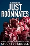 Just Roommates Special Edition (Blue Beech Special Editions)