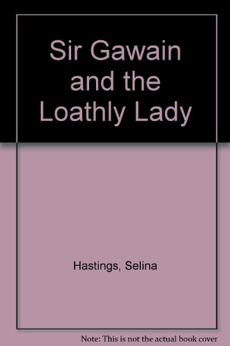 Sir Gawain and the Loathly Lady 0606034684 Book Cover