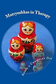 Paperback Matryoshkas in Therapy: Creative ways to use Russian dolls with clients Book