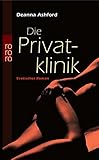 Die Privatklinik: Erotischer Roman