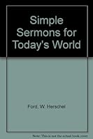 Simple Sermons for Today's World 0801035449 Book Cover