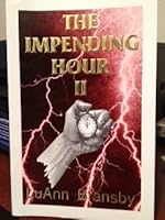 The Impending Hour II B0054E8R1Q Book Cover