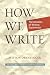 How We Write: The Varieties of Writing Experience