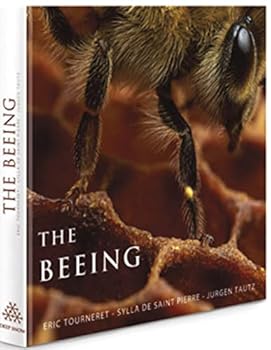 Hardcover The Beeing: Life Inside a Honeybee Colony Book