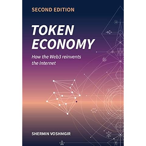 Token Economy: How the Web3 reinvents the Internet (Token Economy: How the Web3 reinvents the internet (English original & foreign language translations)) Cover