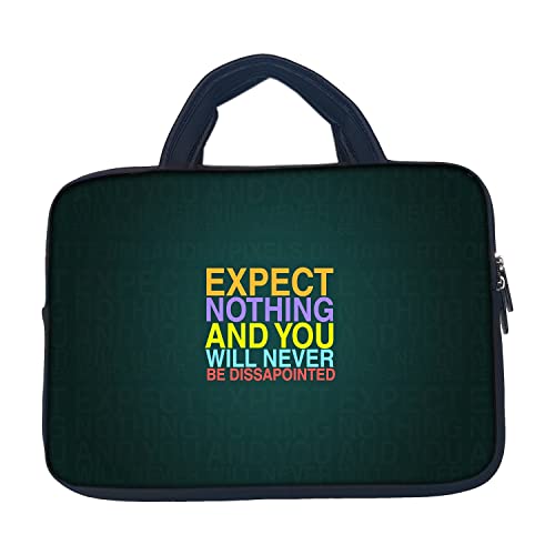 Image of Theskinmantra Expect Nothing and You Will Never Be Disappointed Laptop Sleeve for 13 inch laptops