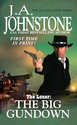 The Big Gundown (The Loner series Book 4)