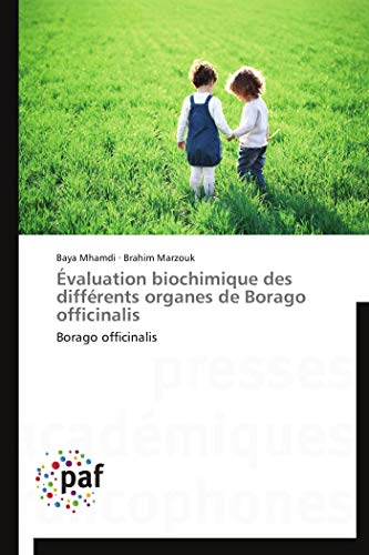 Évaluation biochimique des différents organes de Borago officinalis: Borago officinalis