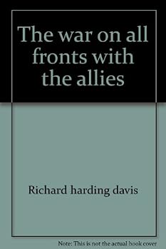 England's Effort, Letters to an American Friend. War on All Fronts
