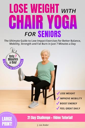 Lose Weight with Chair Yoga for Seniors