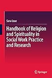 Handbook of Religion and Spirituality in Social Work Practice and Research