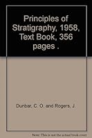 Principles of Stratigraphy, 1958, Text Book, 356 pages . B00AWTAAUO Book Cover
