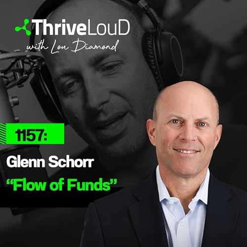 1157: Glenn Schorr - "Flow of Funds"