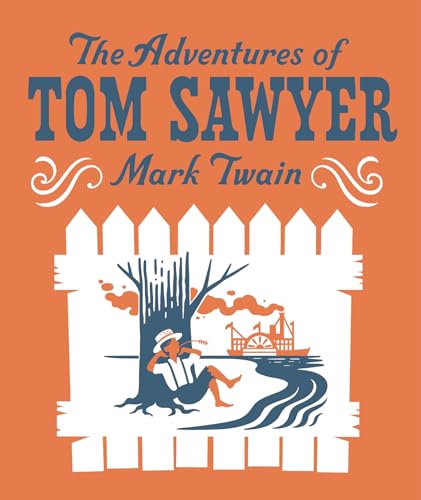 The Adventures of Tom Sawyer (Children's Signature Clothbound Editions) (English Edition)