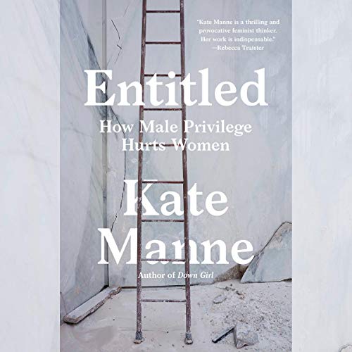 Entitled by Kate Manne episode artwork