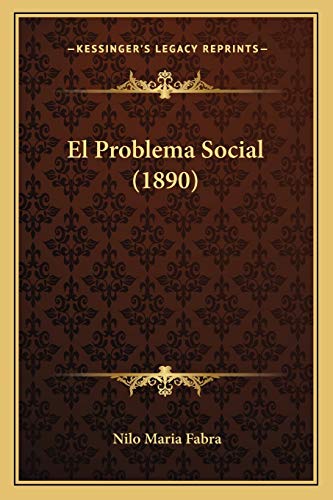 El Problema Social (1890) (Spanish Edition)