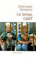 Le temps captif 2080676458 Book Cover