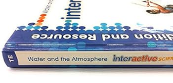 Spiral-bound Interactive Science:Water & Atmosphere Teacher's Edition Book