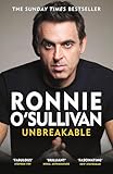 Unbreakable: The Instant Sunday Times Bestseller 'Reading this is like watching an O'Sullivan Break' Stephen Fry