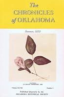 The Chronicles of Oklahoma, Summer 1970 B003RA1HB6 Book Cover