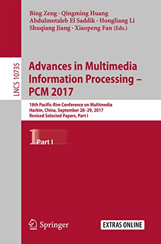 Advances in Multimedia Information Processing – PCM 2017: 18th Pacific-Rim Conference on...