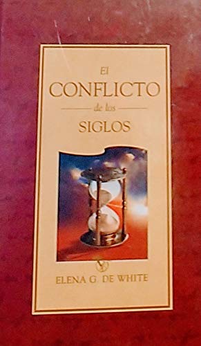 El Conflicto de los Siglos 1575545799 Book Cover