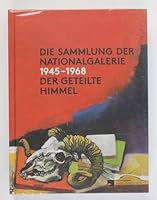 Die Sammlung Der Nationalgalerie 1945-1968 3954760746 Book Cover